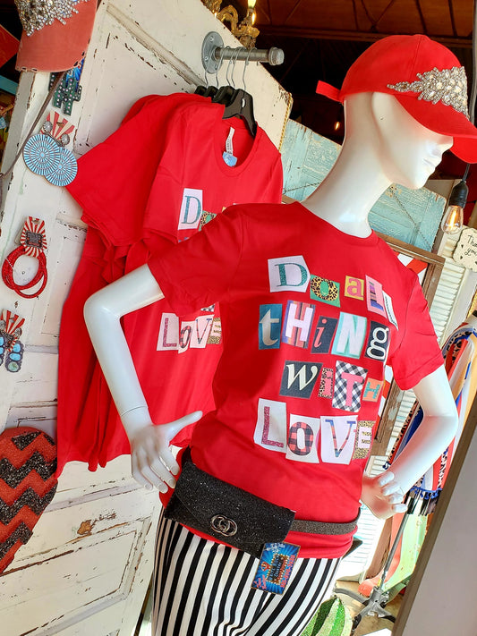 DO ALL THINGS WITH LOVE TEE