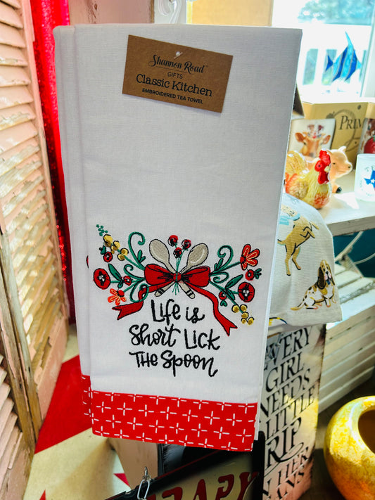 LIFE IS SHORT TEA TOWEL