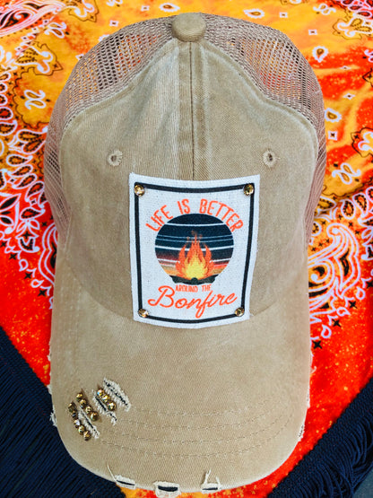 LIFE IS BETTER AROUND THE BONFIRE CAP
